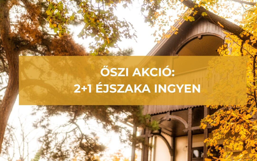 Őszi akció hotel annuska